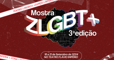 MOSTRA ZLGBT+ CHEGA A TERCEIRA EDIÇÃO NO TEATRO FLÁVIO IMPÉRIO